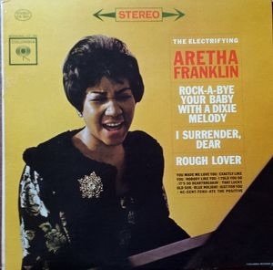 Aretha Franklin / The Electrifying Aretha Franklin