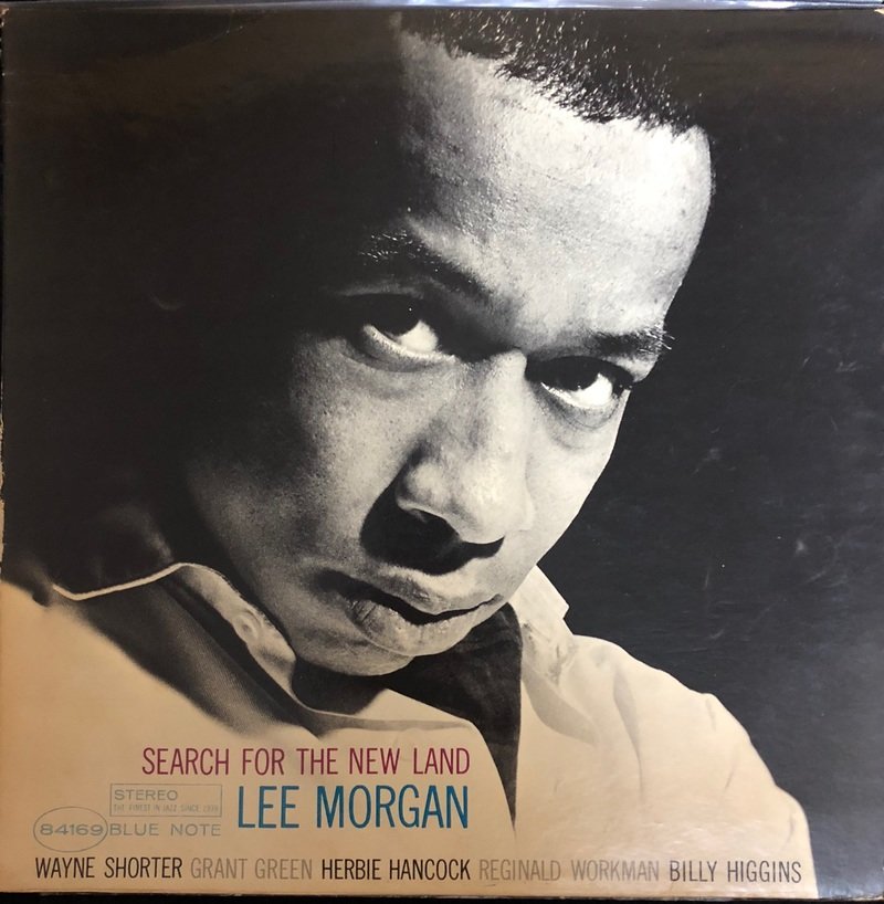 Lee Morgan/Search for the New Land