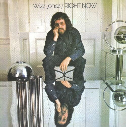 Wizz Jones / Right Now