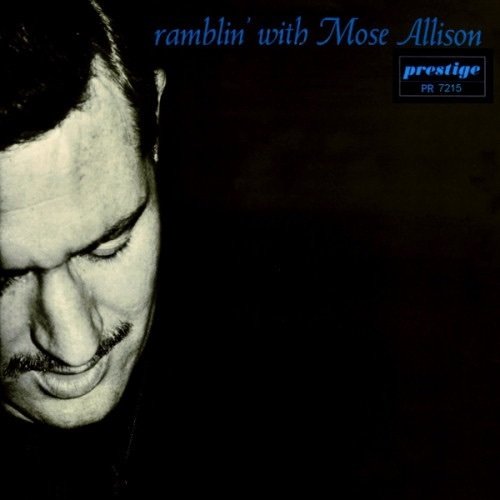 Mose Allison / Ramblin' with Mose