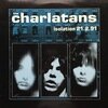 The Charlatans ‎– Isolation 21.2.91 (UK-Orig. LP)