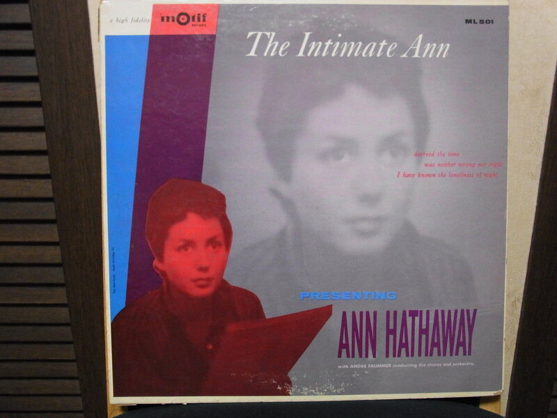 THE  INTIMATE  ANN  ;  ANN  HATHAWAY  /  MOTIF  ML  501