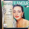 DOROTHY  LAMOUR  ;  THE  ROAD  TO  ROMANCE  /  DESIGN  DLP  45