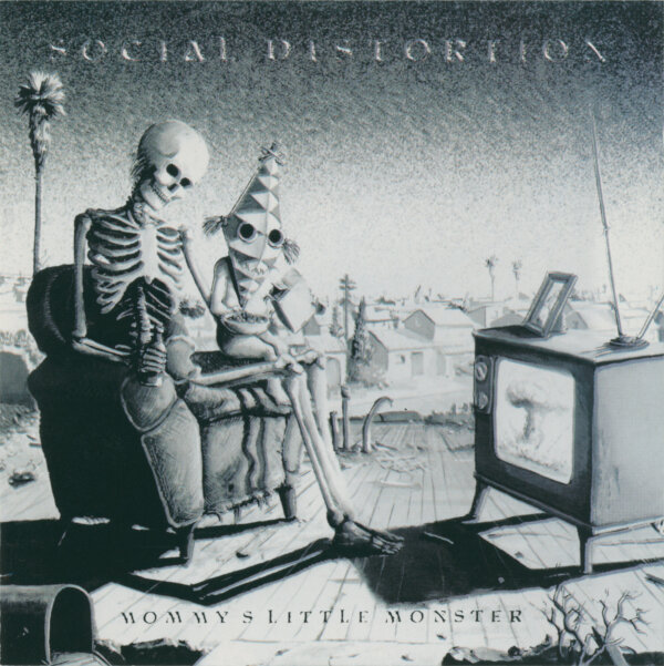 Social Distortion / Mommy's Little Monster