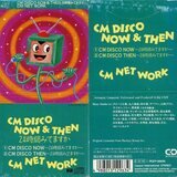 CM NET WORK - CM DISCO NOW & THEN 24時間みてますか 