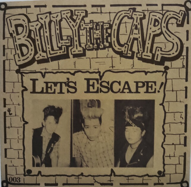 Billy The Caps / Let's Escape【7EPソノシート】 | PSYCHO-BOP