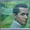 Hampton Hawes / The Green Leaves Of Summer  (US, Contemporary Records, M3614) <Early April 1964>