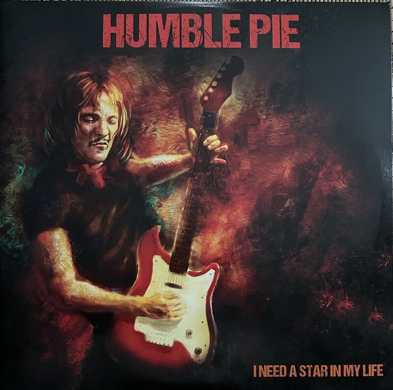 HUMBLE PIE / I NEED A STAR IN MY LIFE