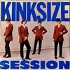 KINKS / KINKSIZE SESSION