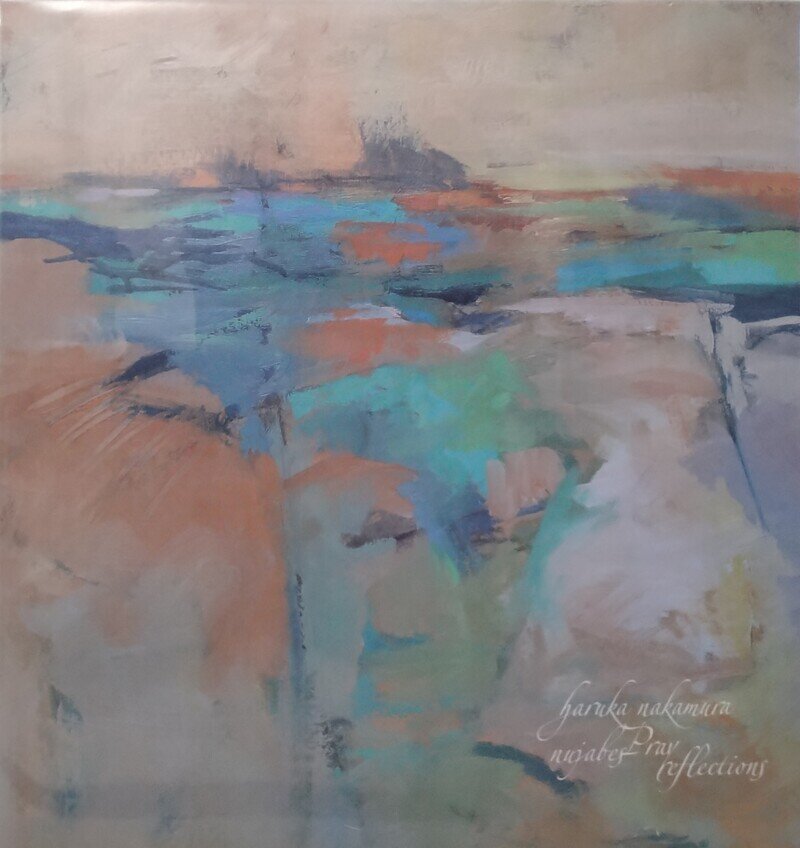 Haruka Nakamura / Nujabes Pray Reflections