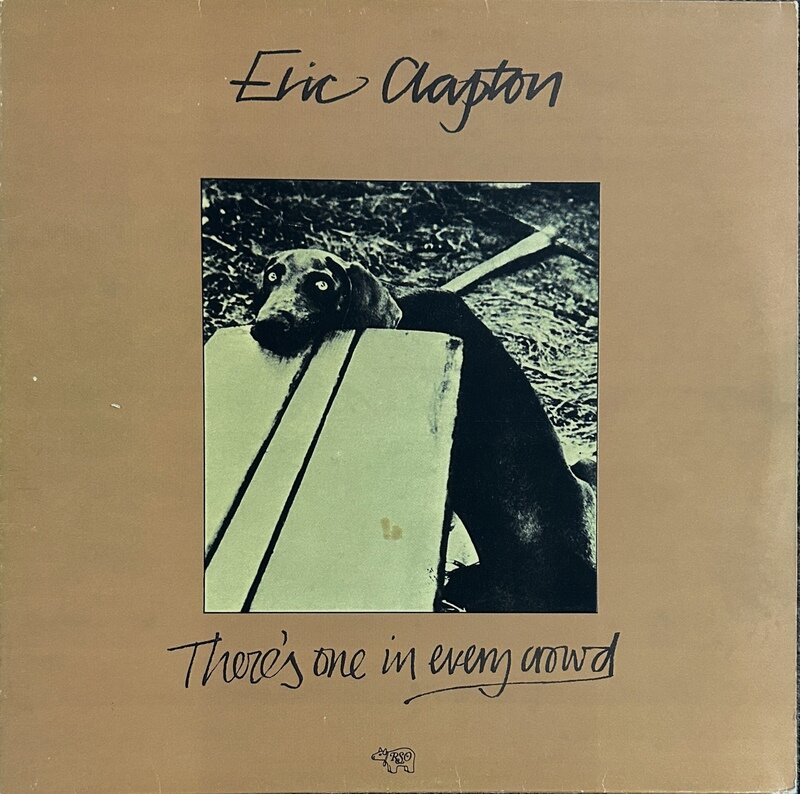 ERIC CLAPTON / THERE'S ONE IN EVERY CROWD (UK)