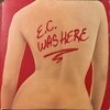 ERIC CLAPTON / E.C. WAS HERE (US)