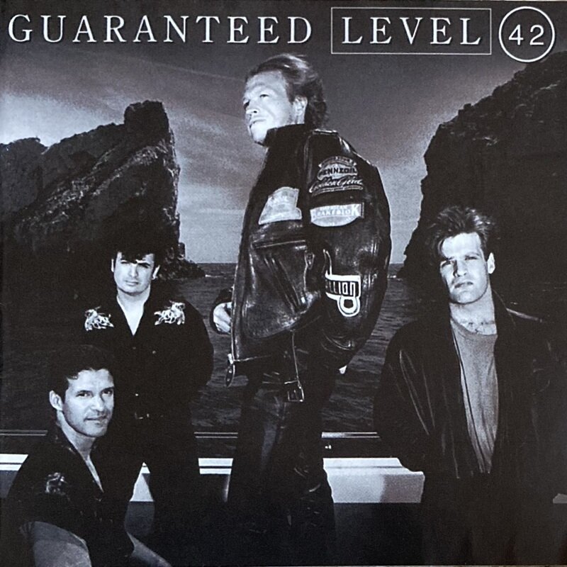 Level 42 / Guaranteed