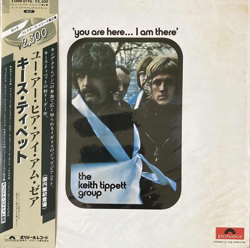 The Keith Tippett Group / You Are Here...I Am There