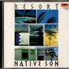 RESORT(1983) / NATIVE SON / 3113-10(35PO) (1983)
